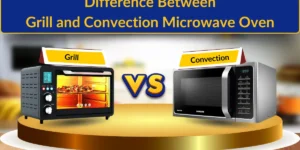 Grill vs Convection Microwave Oven comparison with featured images of both types.