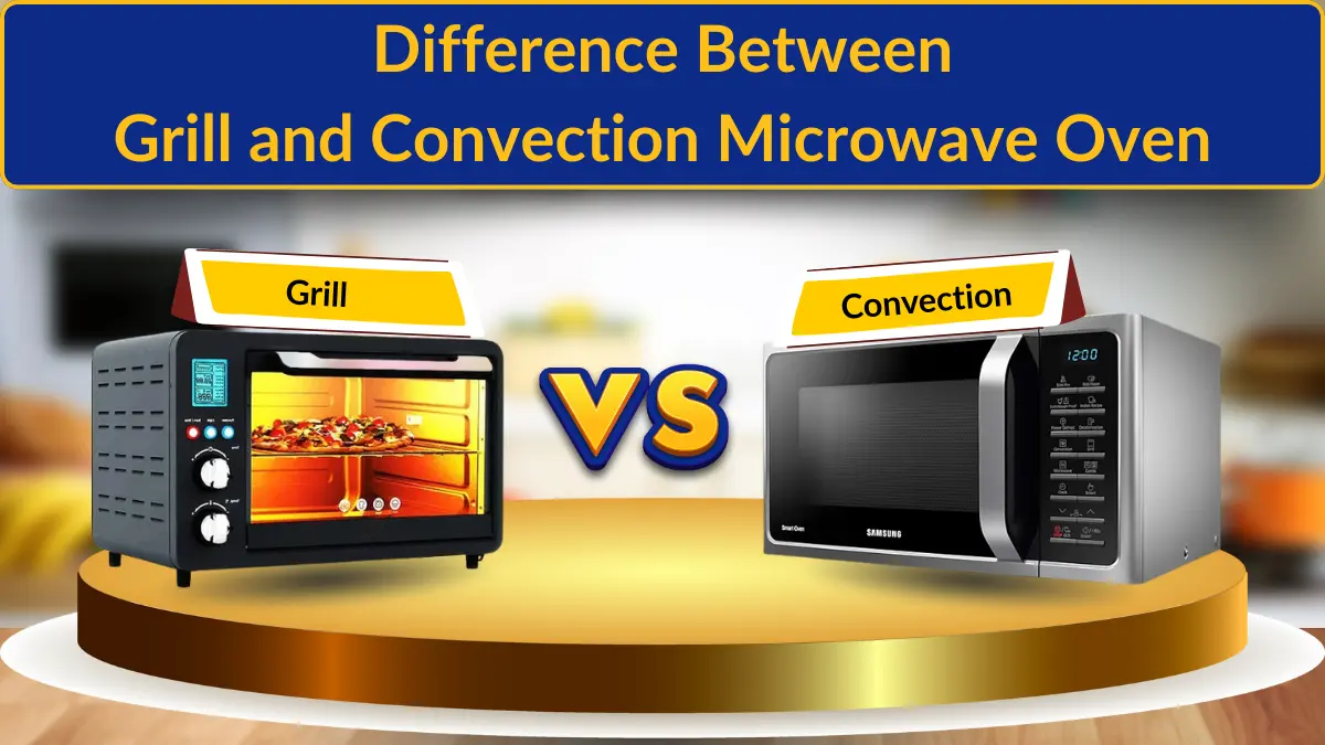 Grill vs Convection Microwave Oven comparison with featured images of both types.