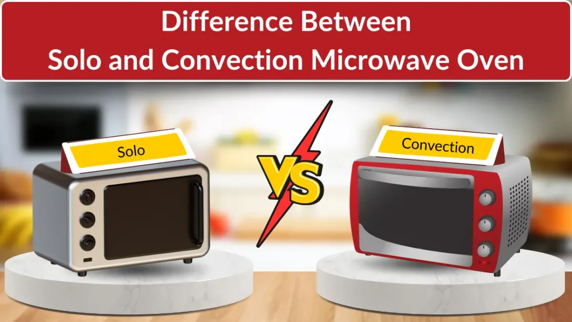 Comparison image showing Solo Microwave vs Convection Microwave with labels and a 'VS' graphic.